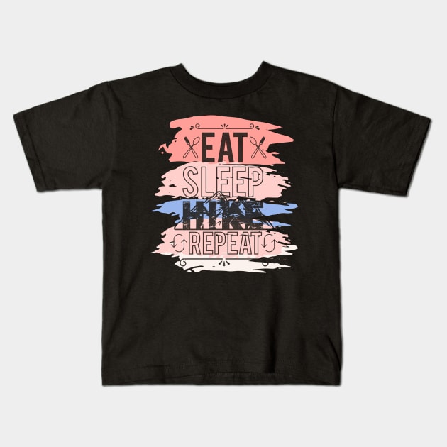 Eat Sleep Hike Repeat Kids T-Shirt by Creative Brain